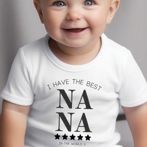 Personalised I Have the Best Nana Baby Vest, babygrow, Romper Sleepsuit, Bib